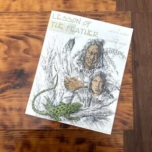 Vintage 1998 Lesson Of The Feather A Lakota Story Paperback Book